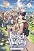 Isekai Walking: Volume 1 El...