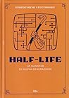 Half-life: Lo sho...