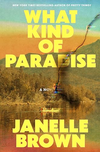 Portada de What Kind of Paradise, de Janelle Brown