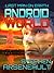ANDROID WORLD: BOOK TWO (LAST MAN ON EARTH 2)