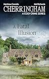 A Fatal Illusion (Cherringham #48)