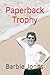 Paperback Trophy: A Novel