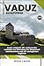 VADUZ REISEFÜHRER: Vaduz en...
