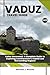 VADUZ TRAVEL GUIDE: Vaduz U...