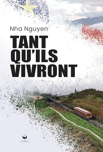 Tant qu'ils vivront (French Edition)