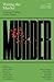 Writing the Murder