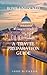 ROME UNLOCKED : A TRAVEL PR...