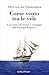 Come vento tra le vele: Una storia di amore e coraggio sull' Amerigo Vespucci (Italian Edition)