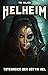 Helheim - Totenreich der Göttin Hel by Tim Nilsen
