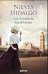 Lili, la intrépida hija del duque by Nieves Hidalgo