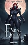 Feral Dystopia 2:...