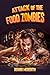 Attack of the Food Zombies