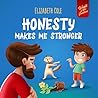 Honesty Makes Me ...