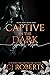 Captive in the Dark