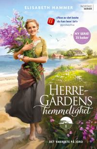 Det vakreste på jord (Herregårdens hemmelighet, #1)