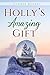 Holly's Amazing Gift