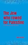 The Jew Who Rowed...