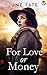 For Love or Money