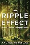 The Ripple Effect by Andrea Revell The Ripple Effect by Andrea Revell