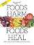 Foods That Harm, Foods That Heal SE: What to Eat to Beat Disease and Live Longer