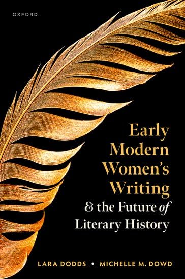 Early Modern Women's Writing and the Future of Literary History (Hardcover)