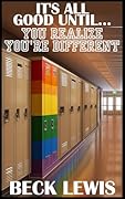 It's All Good Until You Realize You're Different
