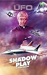 UFO Shadow Play by James Swallow