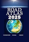 Road Atlas 2025 :...