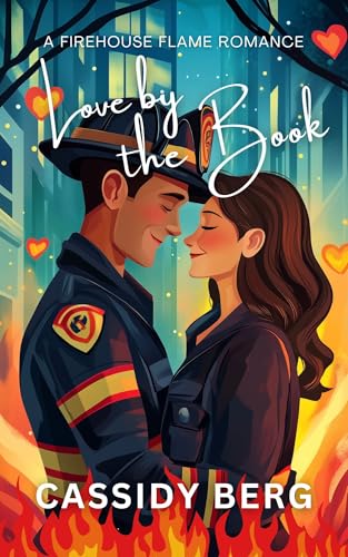 Love by the Book (A Firehouse Flame Romance, #3)