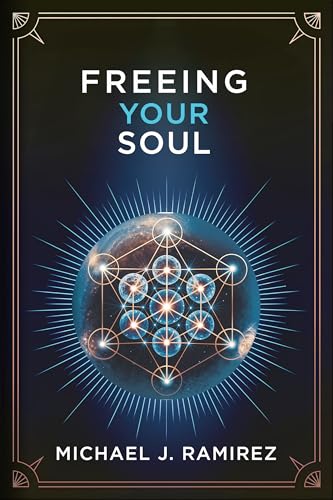 Freeing Your Soul (Kindle Edition)