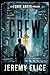 The Crew (The Eddie Ankin C...