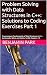 Problem Solving with Data Structures in C++ by Benjamin Park
