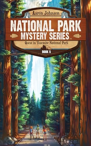 Quest in Yosemite National Park: A Mystery Adventure (National Park Mystery Series Book 5)