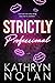 Strictly Professional
