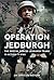 Operation Jedburgh by An Official History