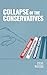Collapse of the Conservativ...