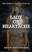 Lady of Heartache (Lady of ...