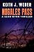 Nogales Pass by Keith J. Weber