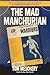 Mad Manchurian