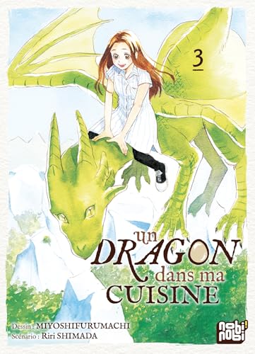 Un dragon dans ma cuisine T03 (French Edition)