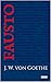 Fausto - Goethe (Spanish Edition)