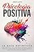 Psicología Positiva by Amos Lloyd