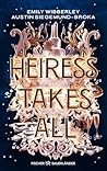 Heiress Takes All by Emily Wibberley