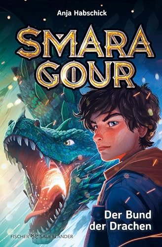 Smaragour – Der Bund der Drachen: Fortsetzung der Drachenreiter-Fantasy-Reihe ab 10 Jahren (Die Drachenreiter-Serie 2) (German Edition)