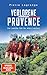 Verlorene Provence: Der per...