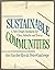 Sustainable Communities: A New Design Synthesis for Cities, Suburbs, and Towns