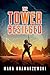 The Tower Besieged (Tower B...