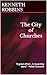 The City of Churches: And C...