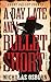 A Day Late and a Bullet Short by Nicholas Osborn