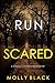 Run Scared (Serena Knox #7)